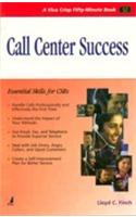 Call Center Success (Essential Skills For CSRs)