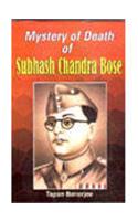 Mystery of Death of Subhash Chandra Bose