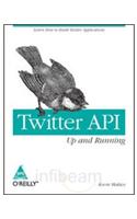 Twitter API : Up And Running