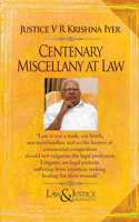 Justice V R Krishna Iyer - Centenary Miscellany at Law