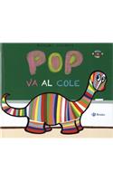 Pop Va Al Cole