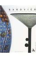 Art of the Barovier Glassmakers in Murano, 1866-1972