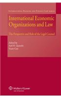 International Economic Organizations and Law