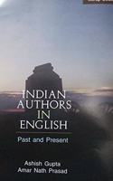 Indian Authors in English Past and Present