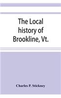 local history of Brookline, Vt.