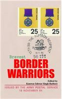 Bravest border Warriors