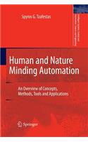 Human and Nature Minding Automation