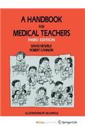 A Handbook for Medical Teachers