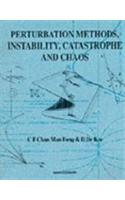 Perturbation Methods, Instability, Catastrophe and Chaos