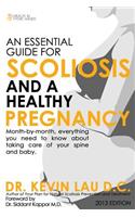 An Essential Guide for Scoliosis and a Healthy Pregnancy (2nd Edition)