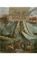 Daily Life in Eighteenth-Century Malta