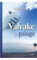 Valvake ja paluge