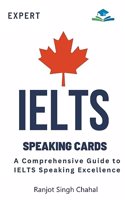 Expert IELTS Speaking Cards: A Comprehensive Guide to IELTS Speaking Excellence
