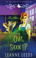 Owl Shook Up