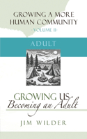 Growing Us