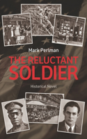 Reluctant Soldier