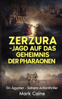 Zerzura - Jagd auf das Geheimnis der Pharaonen