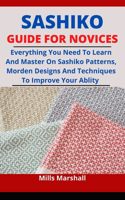 Sashiko Guide For Novices