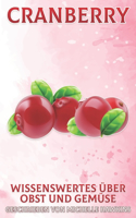 Cranberry: Wissenswertes über Obst und Gemüse #43