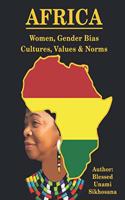AFRICA - Women, Gender Bias, Cultures, Values & Norms