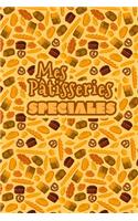 Mes Patisseries Spéciales