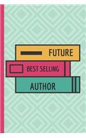 Future Best Selling Author Notebook