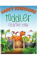 Happy Dinosaurs Toddler Coloring Book