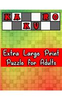 Kakuro Extra Large Print Puzzle for Adults: Special Edition Superb Unique Gift Idea for Birthday/Valentine's/St. patrick's/Sibling's/Friendship/Father's/Mother's/Thanksgiving/Christmas Day or 