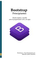 Bootstrap - Principiantes: Diseño rápido y sencillo para el programador web y de apps