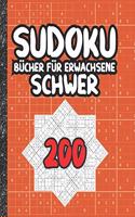 Sudoku Bücher für Erwachsene schwer: 200 Sudokus von hart mit Lösungen für Erwachsene Geschenke Sudoku hartes Buch Liebhaber Erwachsene, Kinder
