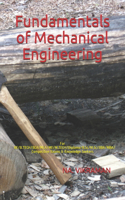 Fundamentals of Mechanical Engineering