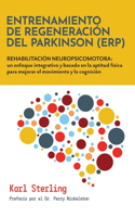 Entrenamiento de Regeneración del Parkinson (ERP)