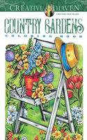 Creative Haven Country Gardens Coloring Book