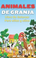Animales De Granja, Libro de Colorear Para Niños y Niñas