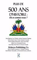Plus de 500 ans d'histoire