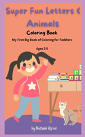 Super Fun Letters and Animals Coloring Book