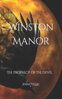 Winston Manor: the prophecy of the devil