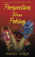 Perspectives From Peking