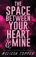 Space Between Your Heart & Mine