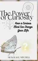 Power of Curiosity