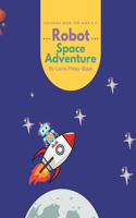 Robot Space Adventure: Coloring Book for Kids 4-7