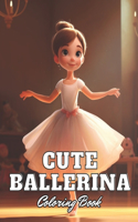 Cute Ballerina Coloring Book