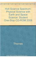 Holt Science Spectrum: Physical Science with Earth and Space Science: Student One-Stop CD-ROM 2008