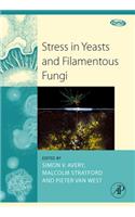 Stress in Yeasts and Filamentous Fungi