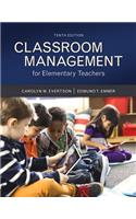 Classroom Management for Elementary Teachers with Mylab Education with Enhanced Pearson Etext, Loose-Leaf Version -- Access Card Package