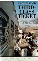 Third-class Ticket: (Travel Library)