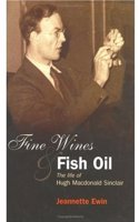 Fine Wines and Fish Oil
