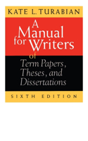 A Manual for Writers of Term Papers, Theses and Dissertations