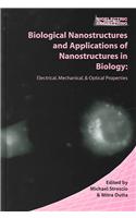 Biological Nanostructures and Applications of Nanostructures in Biology