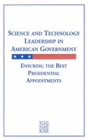 Science and Technology Leadership in American Government